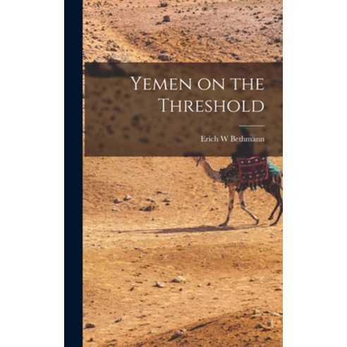 (영문도서) Yemen on the Threshold Hardcover, Hassell Street Press, English, 9781013824821
