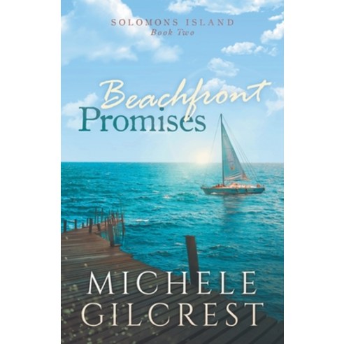 (영문도서) Beachfront Promises Paperback, Michele Gilcrest, English, 9798201364854