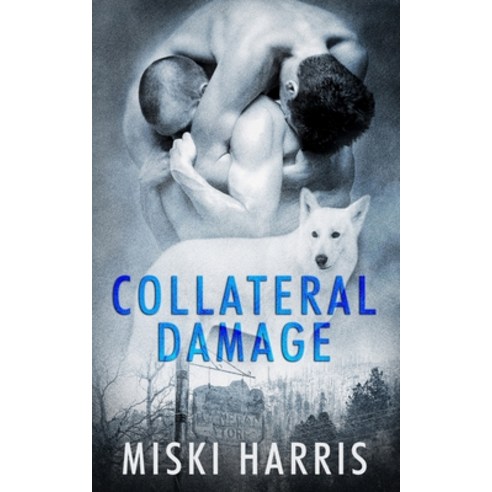 Collateral Damage Paperback, Independently Published