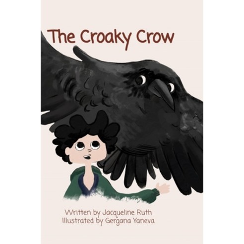 (영문도서) The Croaky Crow Paperback, Unity Children''s Books LLC, English, 9781736652442