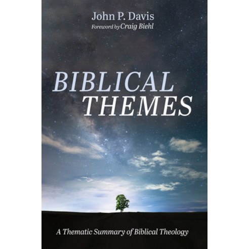 (영문도서) Biblical Themes: A Thematic Summary of Biblical Theology Hardcover, Wipf & Stock Publishers, English, 9781666796766