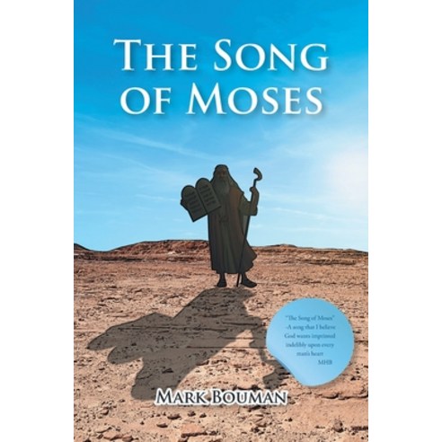 The Song of Moses Paperback, Covenant Books, English, 9781644689745