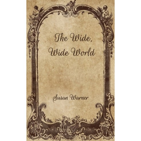The Wide Wide World Paperback, Independently Published, English, 9798702593517