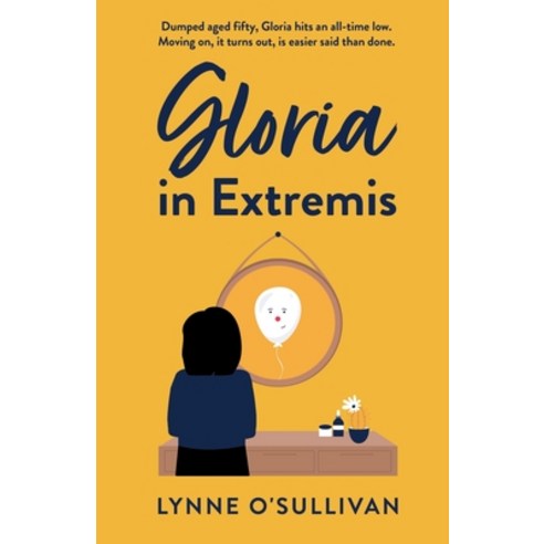 (영문도서) Gloria In Extremis Paperback, Troubador Publishing, English, 9781800464537