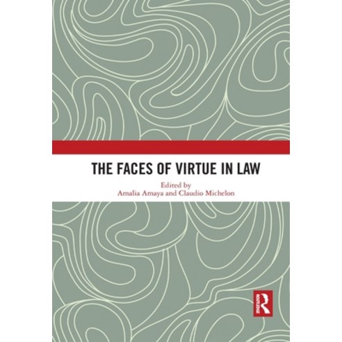 (영문도서) The Faces of Virtue in Law Paperback, Routledge, English, 9781032081809