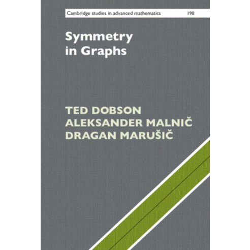 (영문도서) Symmetry in Graphs Hardcover, Cambridge University Press, English, 9781108429061