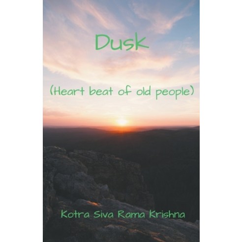 (영문도서) Dusk Paperback, Kotra Siva Rama Krishna, English, 9798215543719