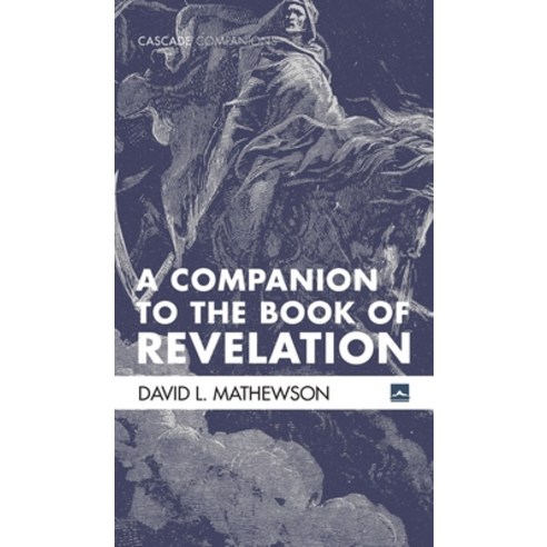 A Companion to the Book of Revelation Hardcover, Cascade Books