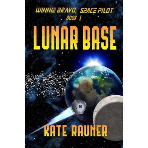 (영문도서) Lunar Base Paperback, Independently Published, English, 9798840023532