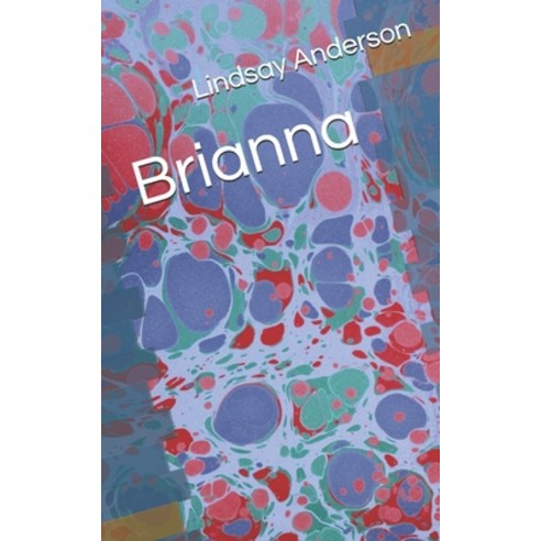 Brianna Paperback, Independently Published