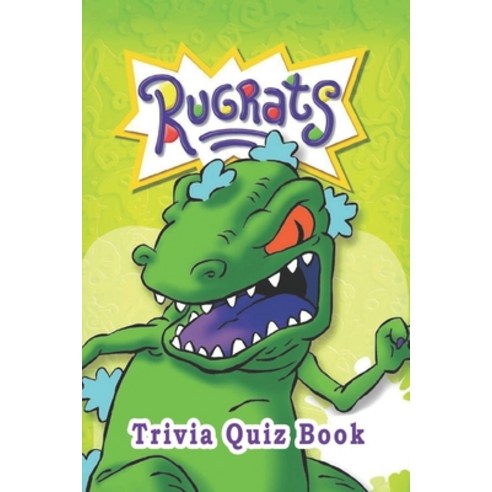 Rugrats: Trivia Quiz Book Paperback, Independently Published, English, 9798733904054