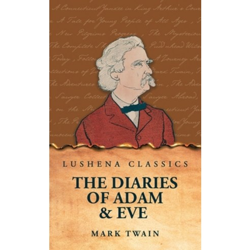 (영문도서) The Diaries of Adam & Eve Hardcover, Lushena Books, English, 9798890968623