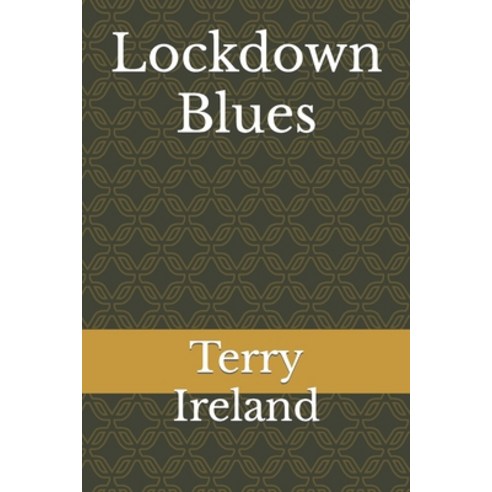 (영문도서) Lockdown Blues Paperback, Independently Published, English, 9798770163308