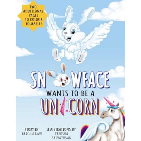(영문도서) Snowface Wants To Be A Unicorn Paperback, Independently Published, English, 9798747506695