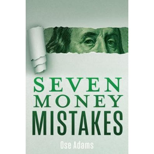(영문도서) Seven Money Mistakes Paperback, Xulon Press, English, 9781545663516