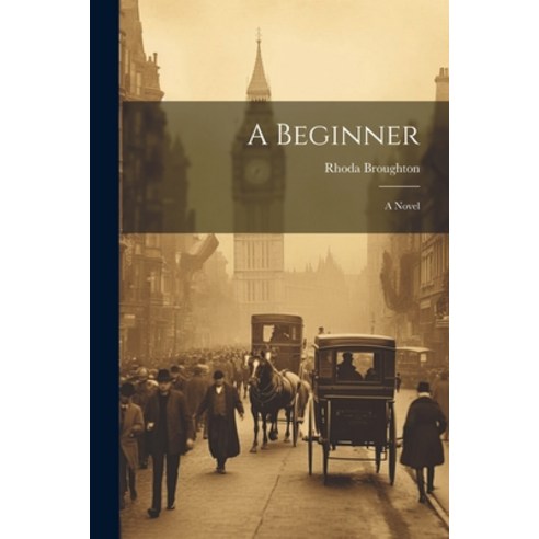 (영문도서) A Beginner Paperback, Legare Street Press, English, 9781022831858