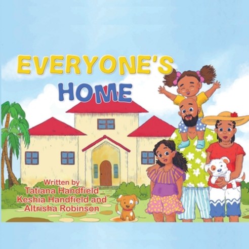 Everyone''s Home Paperback, Cyril & Dorsie Publishing, English, 9781916296732