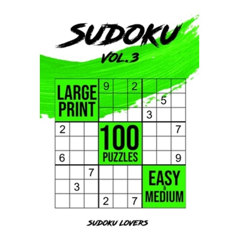 Sudoku Large Print: 100 Easy and Medium Puzzles Paperback, Sudoku Books, English, 9789198681512