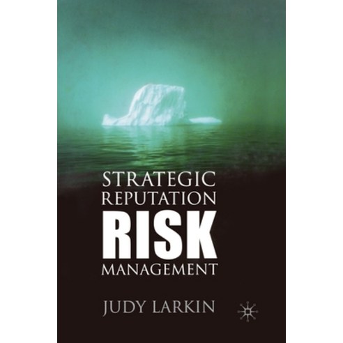 (영문도서) Strategic Reputation Risk Management Paperback, Palgrave MacMillan, English, 9781349432523
