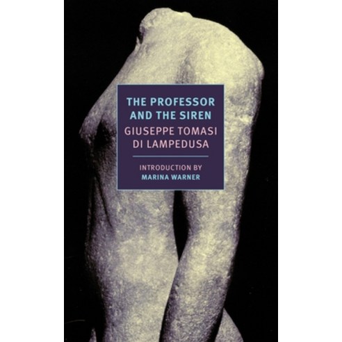 (영문도서) The Professor and the Siren Paperback, New York Review of Books, English, 9781590177198
