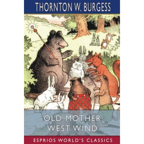 (영문도서) Old Mother West Wind (Esprios Classics) Paperback, Blurb, English, 9798210235794