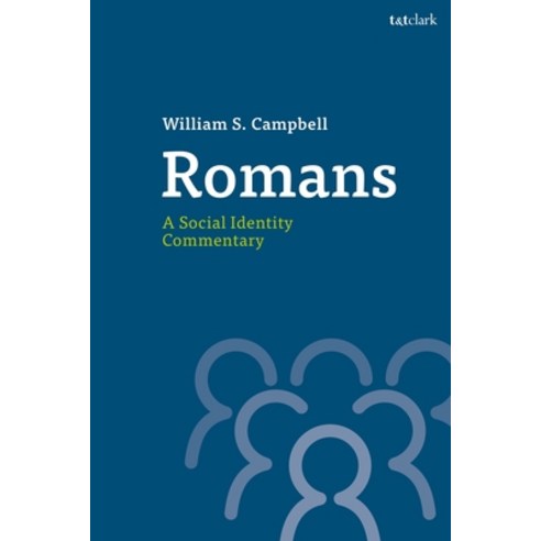 (영문도서) Romans: A Social Identity Commentary Paperback, T&T Clark, English, 9780567709967