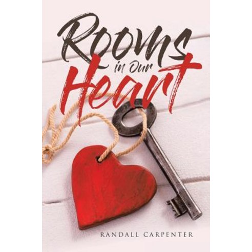 (영문도서) Rooms in Our Heart Paperback, Page Publishing, Inc., English, 9781644245361