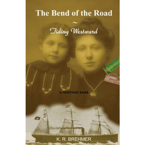 The Bend of the Road: Tiding Westward Paperback, Keith Brehmer