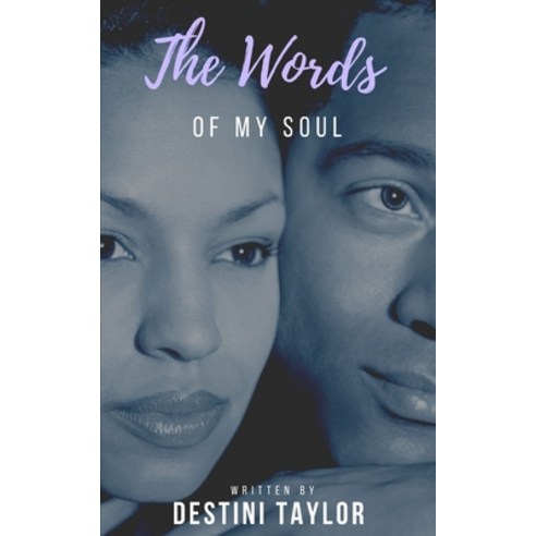 The Words of My Soul Paperback, Independently Published, English, 9798700852838