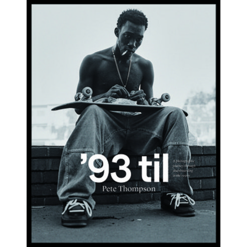 ''93 Til: A Photographic Journey Through Skateboarding in the 1990s (Trade Edition) Hardcover, Goff Books