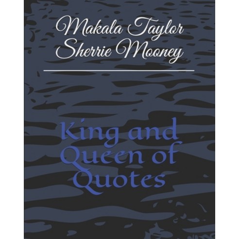(영문도서) King and Queen of Quotes Paperback, Createspace Independent Pub..., English, 9781517274351