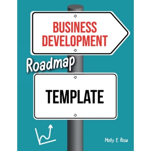 (영문도서) Business Development Roadmap Template Paperback, Independently Published, English, 9798620689668