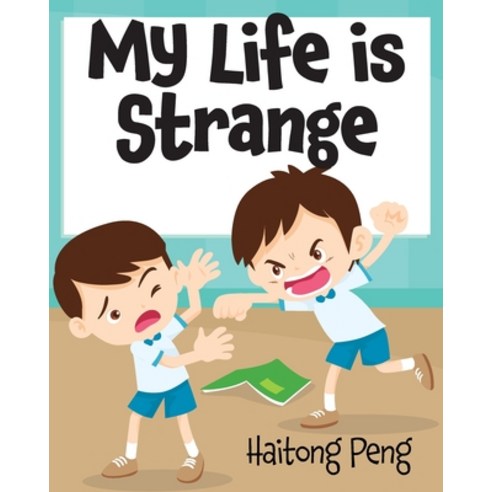 (영문도서) My Life is Strange Paperback, FriesenPress, English, 9781039104297