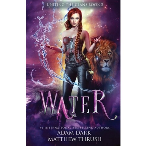 Water: A Paranormal Urban Fantasy Shapeshifter Romance Paperback, Independently Published, English, 9798739194282