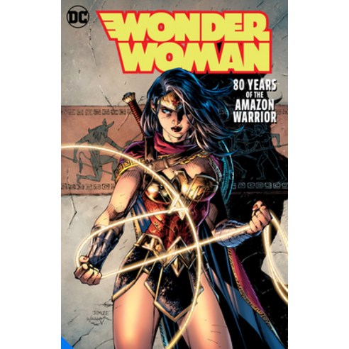 Wonder Woman: 80 Years of the Amazon Warrior the Deluxe Edition Hardcover, DC Comics, English, 9781779511577