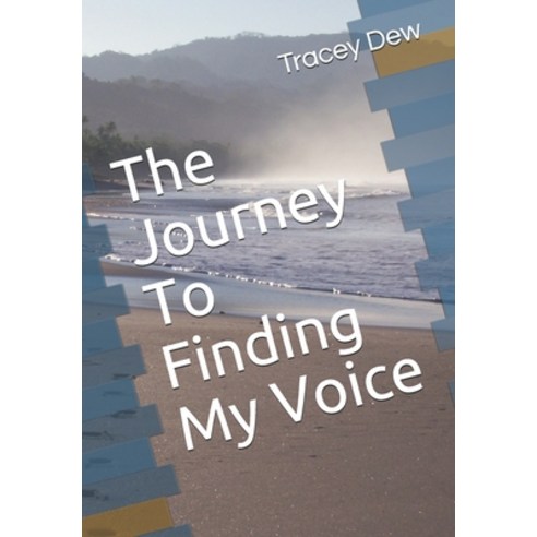 The Journey To Finding My Voice Paperback, Independently Published, English, 9798747694248