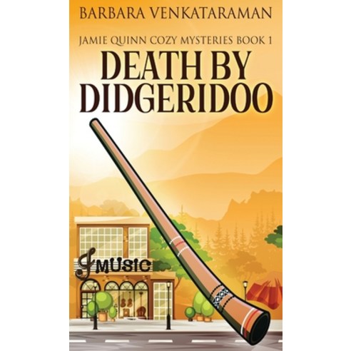 (영문도서) Death By Didgeridoo Hardcover, Next Chapter