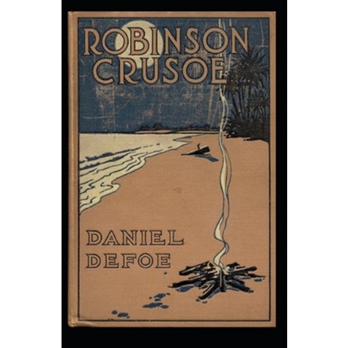 Robinson Crusoe Annotated Paperback, Independently Published, English, 9798692278708