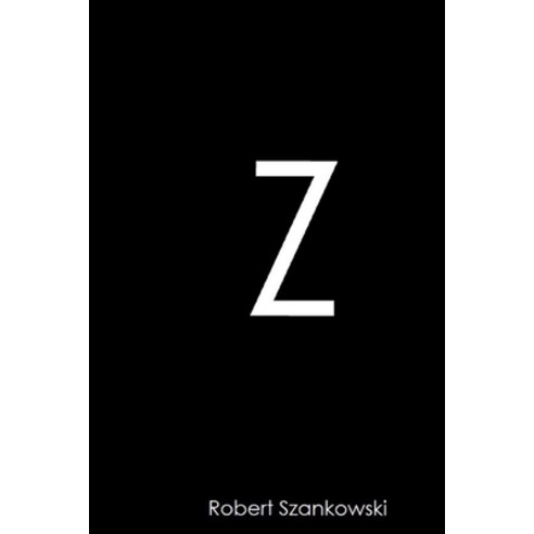 Z Paperback, Independently Published, English, 9798721103636