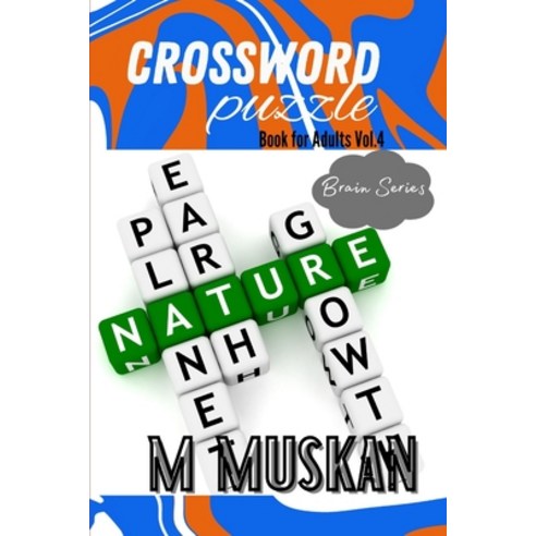 (영문도서) Crossword Puzzles Book for Adults Vol.4 (Brain Series) Paperback, Independently Published, English, 9798367030457