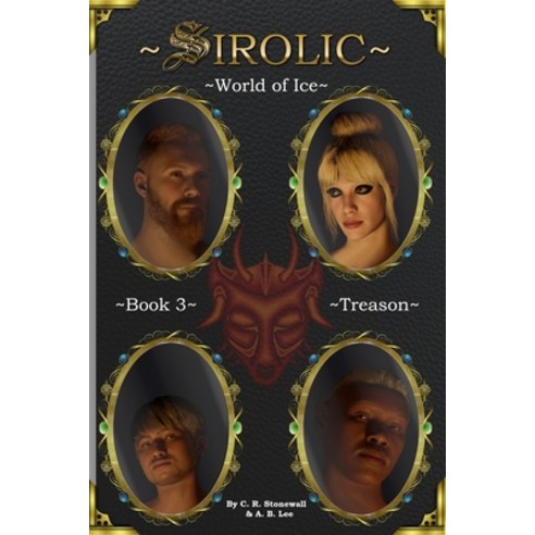(영문도서) Sirolic World of Ice: Book 3 Treason Paperback, Independently Published, English, 9798848965919