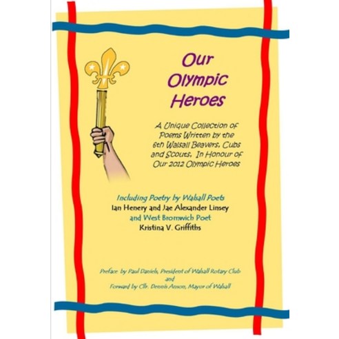 (영문도서) Our Olympic Heroes Paperback, Lulu.com, English, 9781471763335