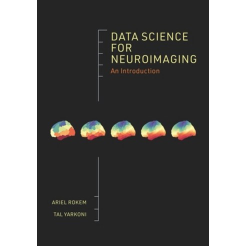 (영문도서) Data Science for Neuroimaging: An Introduction Paperback, Princeton University Press, English, 9780691222752