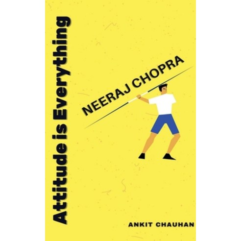 (영문도서) Neeraj Chopra: Attitude is Everything Paperback, Notion Press, English, 9798885555975