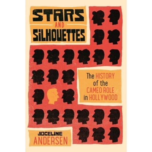 Stars and Silhouettes: The History of the Cameo Role in Hollywood Hardcover, Wayne State University Press