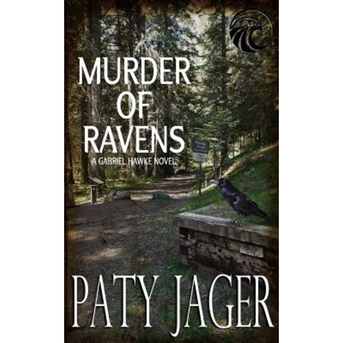 (영문도서) Murder of Ravens: Gabriel Hawke Novel Paperback, Windtree Press, English, 9781947983823