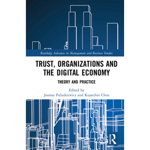 (영문도서) Trust Organizations and the Digital Economy: Theory and Practice Hardcover, Routledge, English, 9780367762148