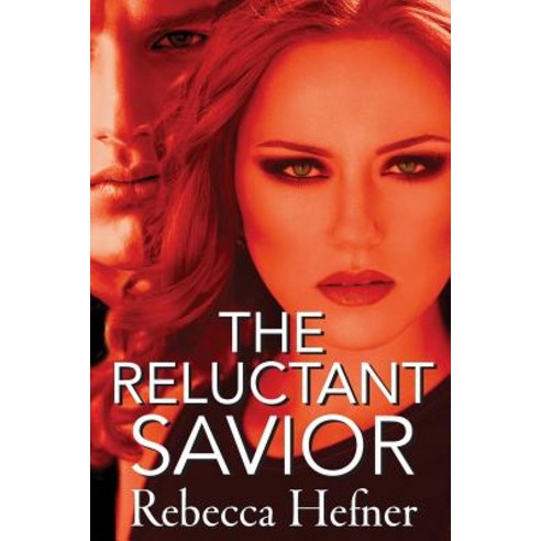 The Reluctant Savior Paperback, Independently Published