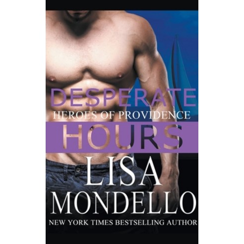 (영문도서) Desperate Hours Paperback, Lisa Mondello, English, 9798201748319