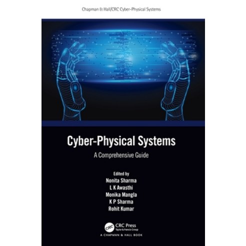 (영문도서) Cyber-Physical Systems: A Comprehensive Guide Hardcover, CRC Press, English, 9781032065465